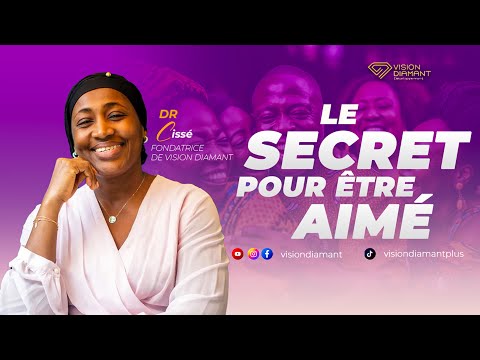 Le secret pour &ecirc;tre aim&eacute; &ndash; Docteur Ciss&eacute; #motivation #conseilssante #santefeminine